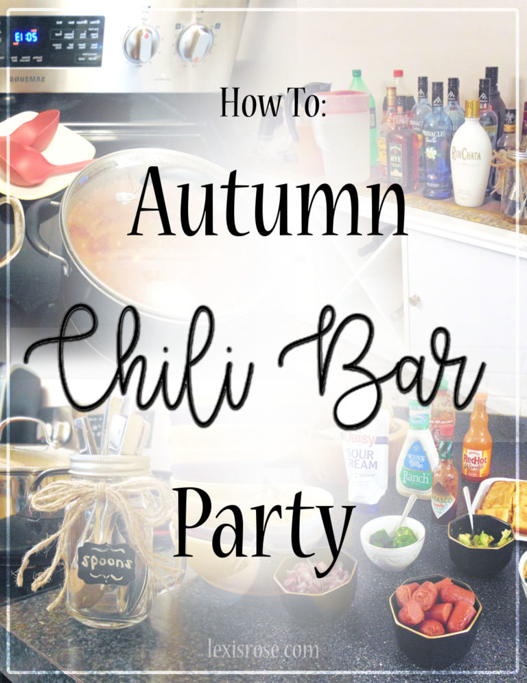 How-To: Chili Bar Fall Party – Lexis Rose