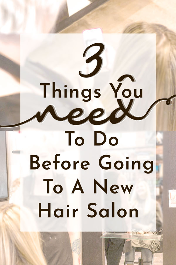 Is A Hair Consultation Really Necessary? Keep reading to find out the THREE things you NEED to know before going to a new salon... #hair #salon #consultation